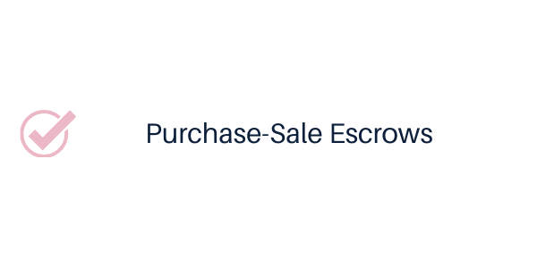 Purchase-Sale Escrows 2